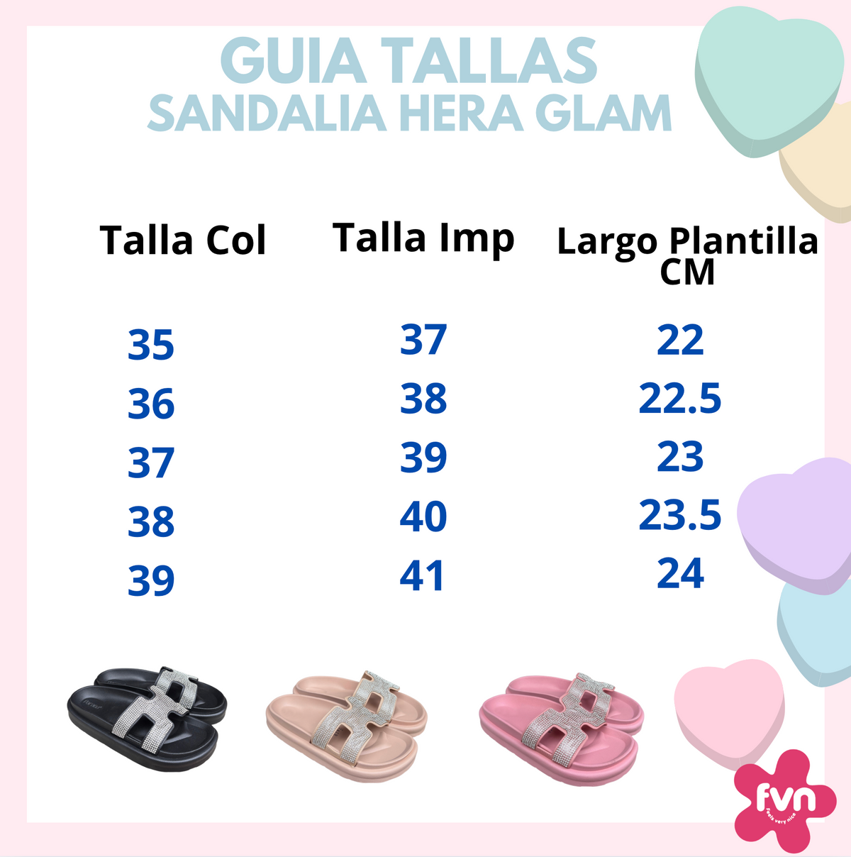 Hera Glam sandal size guide: sizes 35 to 39 with the imported size and insole length, from 22 to 24 cm